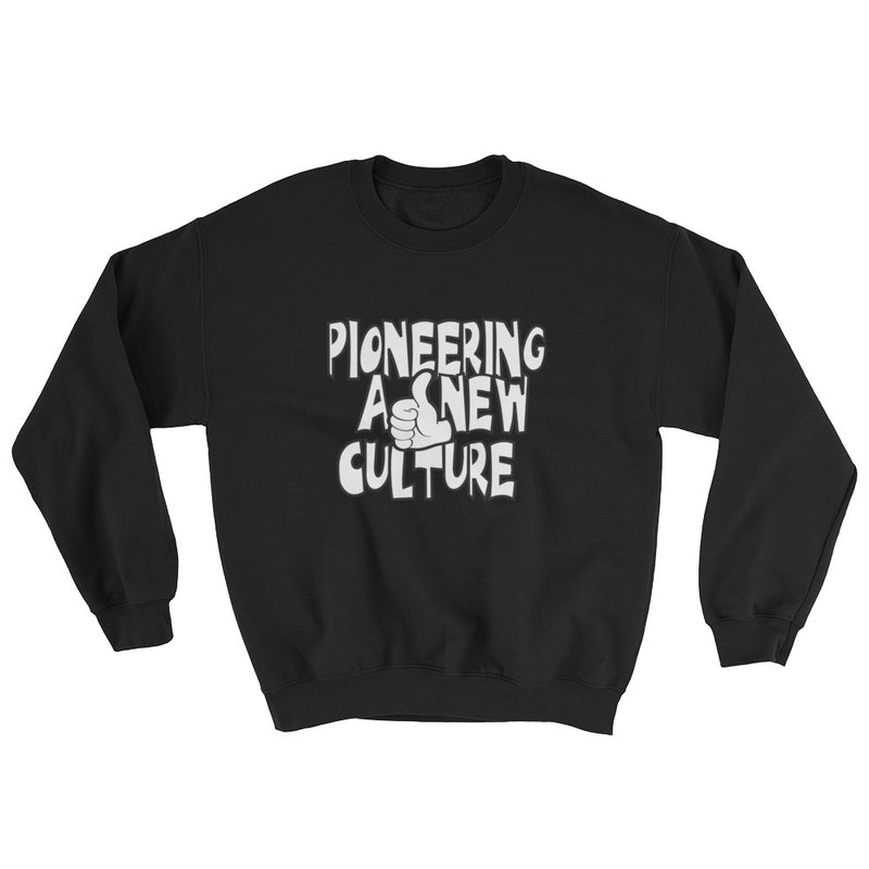 Pioneering A New Culture v1 Sweatshirt - Culture Curator 101