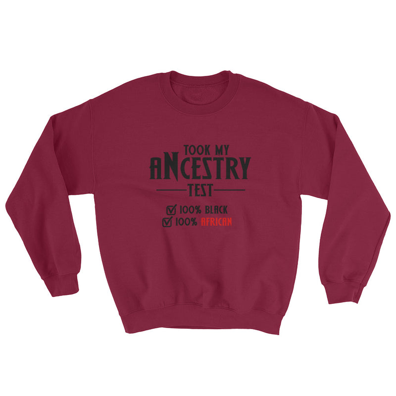 Took My Ancestry Test v1 Sweatshirt - Culture Curator 101